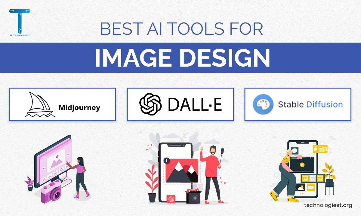 Top 3 Best AI Tools For Image Design In 2024