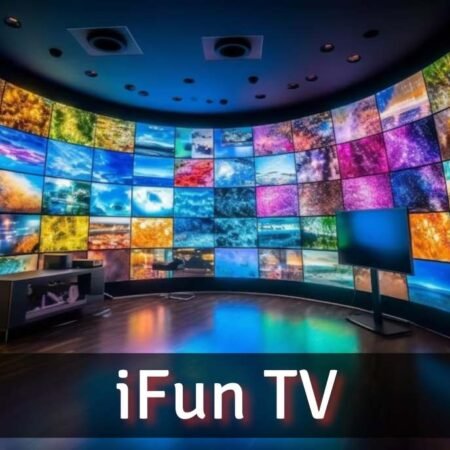 iFun TV: A Deep Dive Into The World of Entertainment