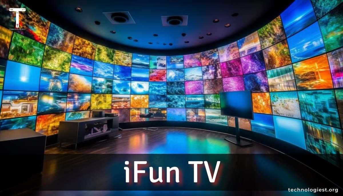 iFun TV: A Deep Dive Into The World of Entertainment