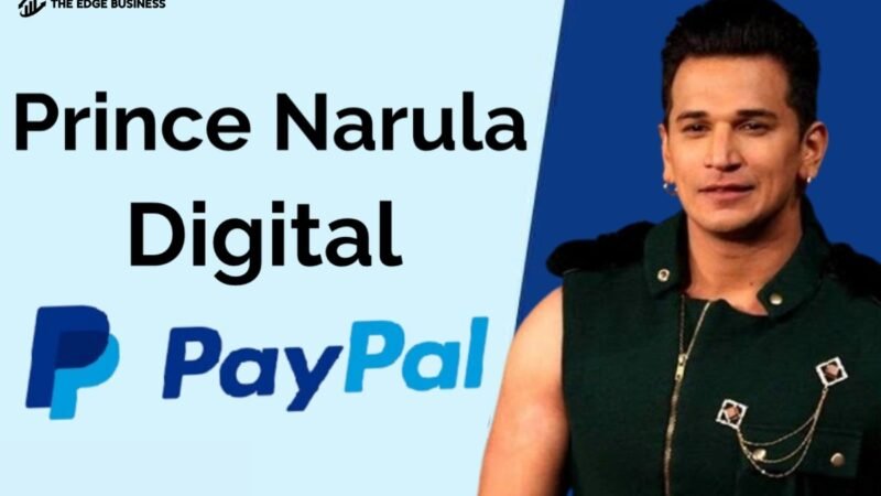 Prince Narula Digital PayPal: Boosting Your Online Payments